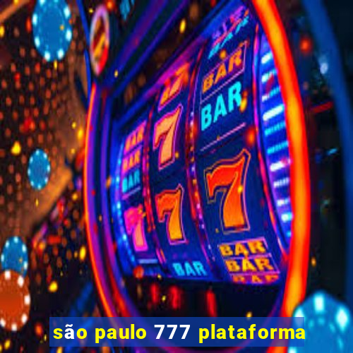 são paulo 777 plataforma