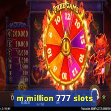 m.million 777 slots