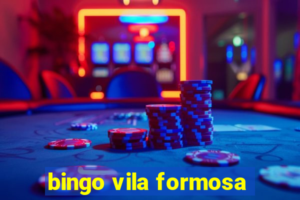 bingo vila formosa