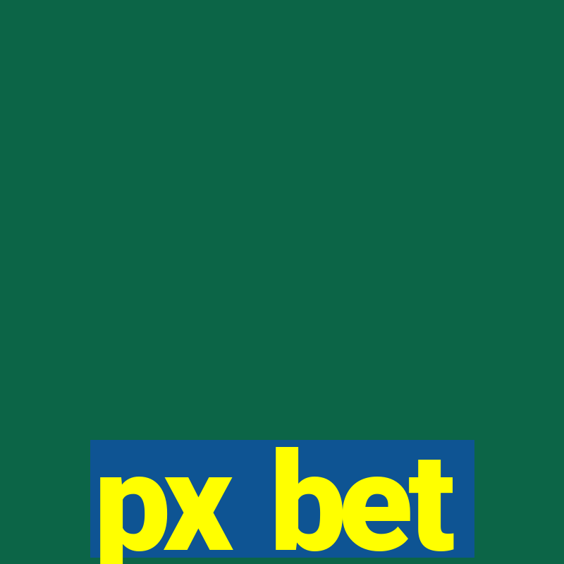 px bet