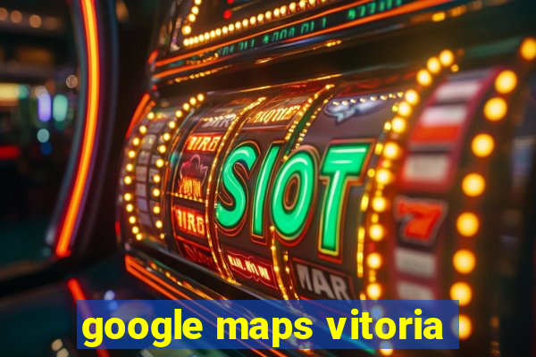 google maps vitoria