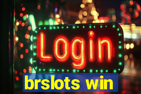 brslots win