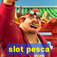 slot pesca