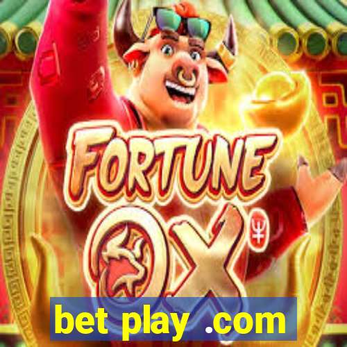 bet play .com