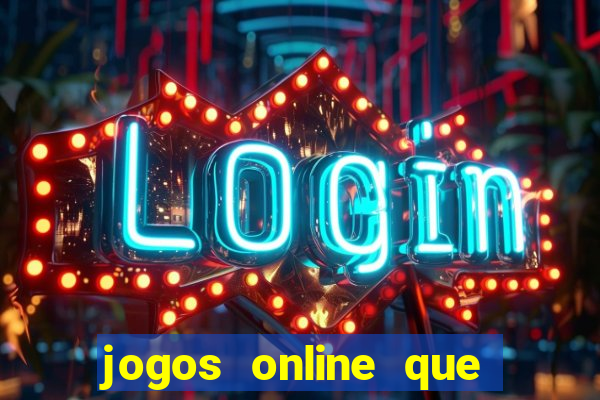 jogos online que pagam bem