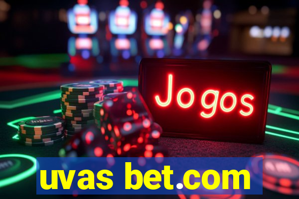 uvas bet.com