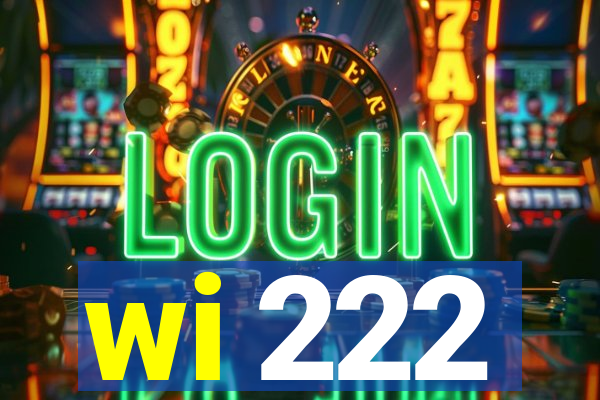 wi 222