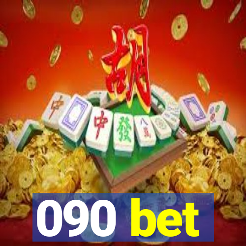 090 bet