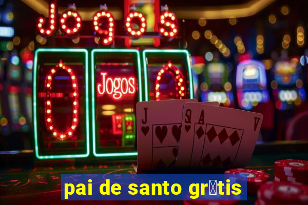 pai de santo gr谩tis