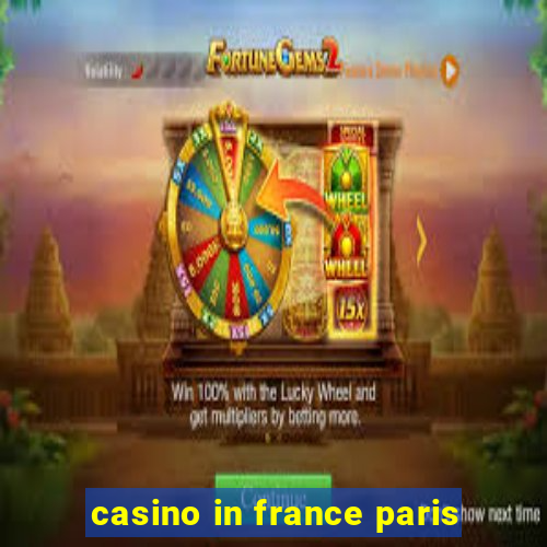 casino in france paris