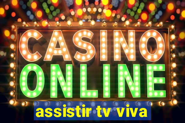 assistir tv viva