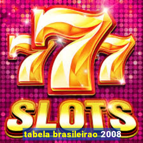 tabela brasileirao 2008