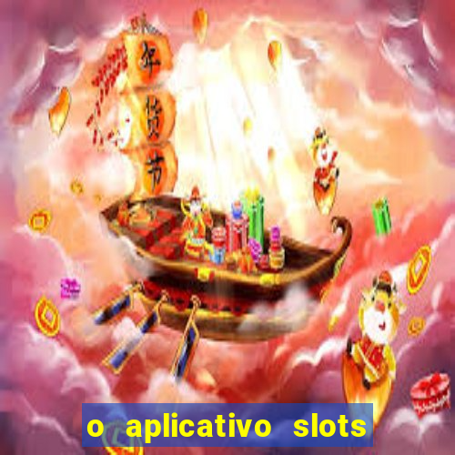 o aplicativo slots for bingo paga mesmo