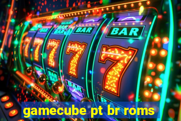 gamecube pt br roms