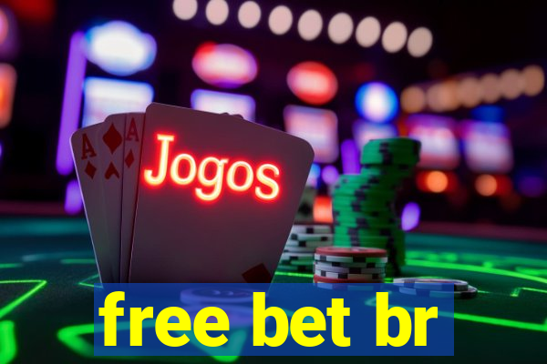 free bet br