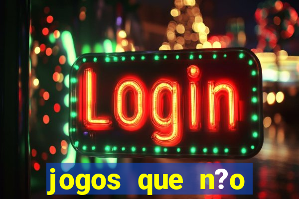 jogos que n?o precisa depositar