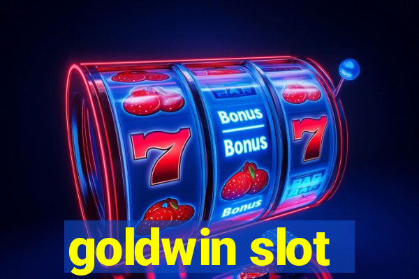 goldwin slot