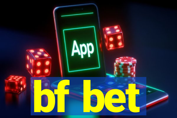 bf bet