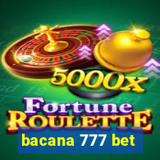 bacana 777 bet