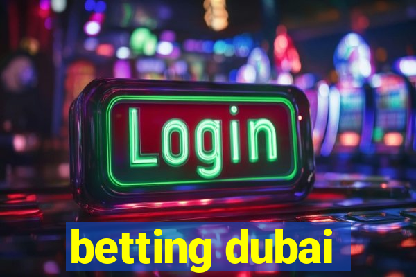 betting dubai