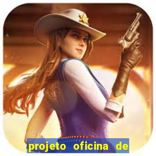 projeto oficina de jogos educativos