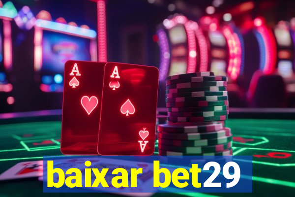 baixar bet29