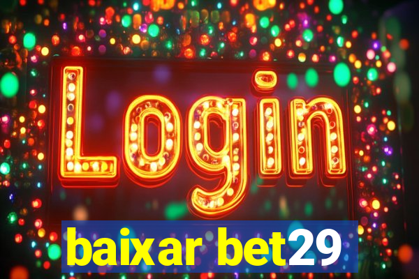 baixar bet29