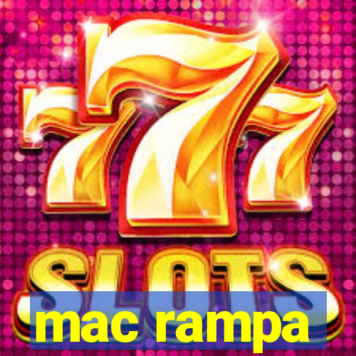 mac rampa