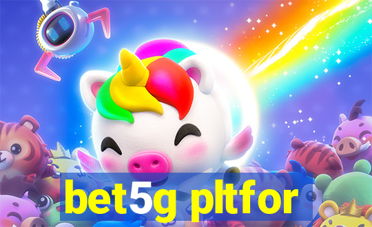 bet5g pltfor