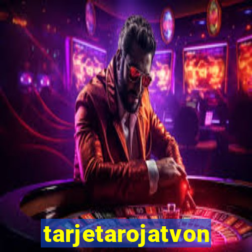 tarjetarojatvonline