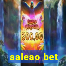 aaleao bet