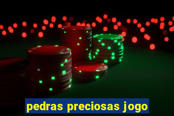 pedras preciosas jogo