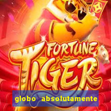 globo absolutamente sobretudo 2019