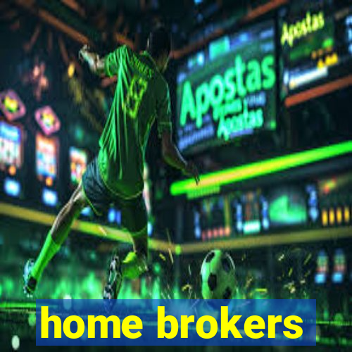 home brokers