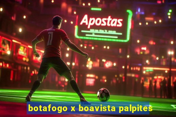 botafogo x boavista palpites