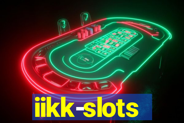 iikk-slots