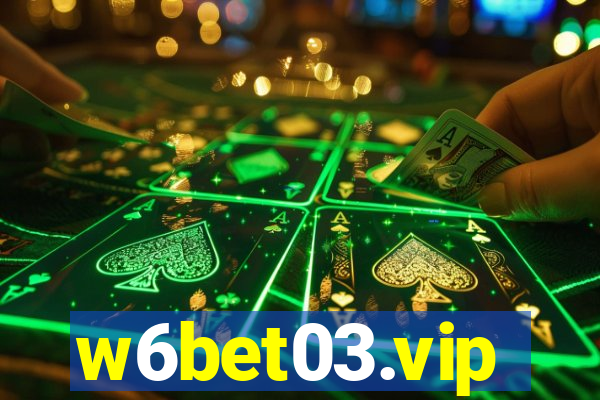 w6bet03.vip