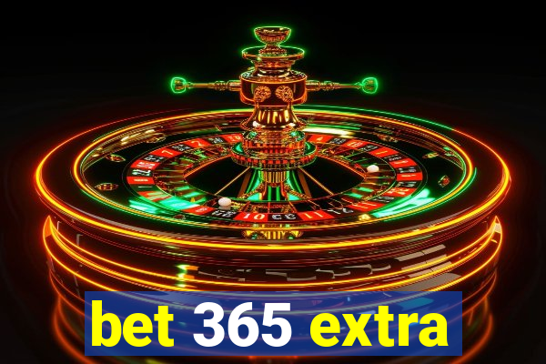 bet 365 extra