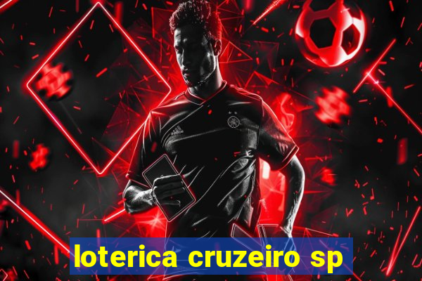 loterica cruzeiro sp