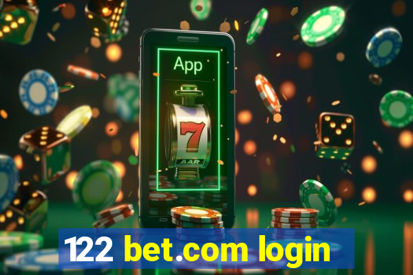 122 bet.com login