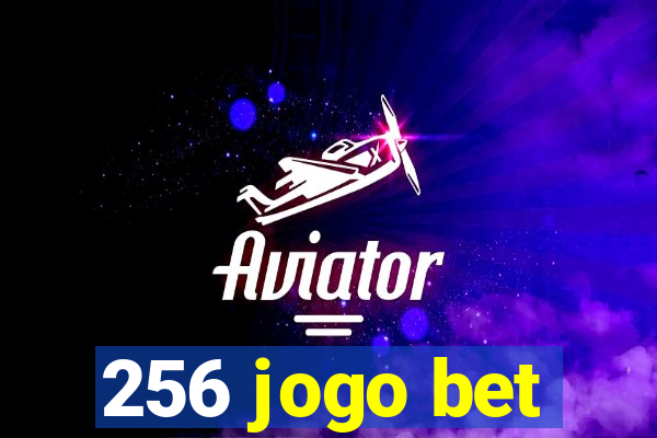 256 jogo bet