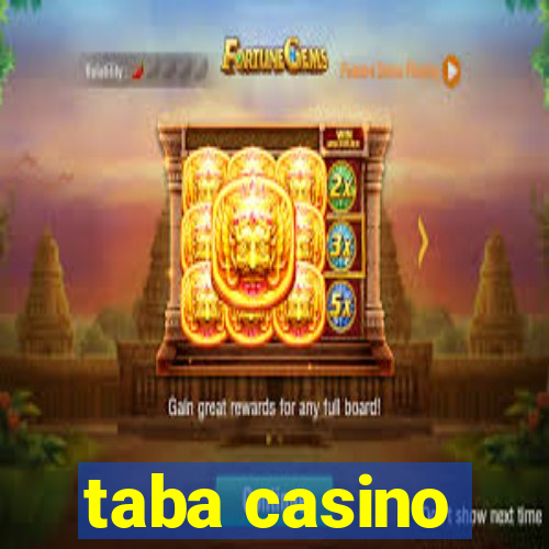 taba casino