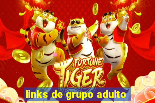 links de grupo adulto