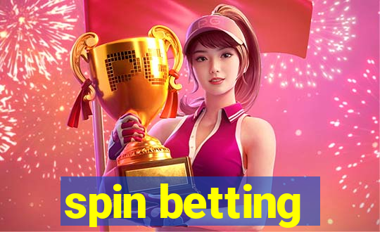 spin betting