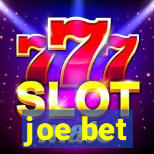 joe bet