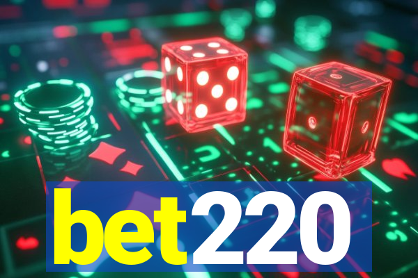 bet220