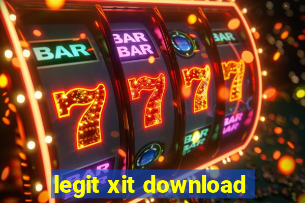 legit xit download