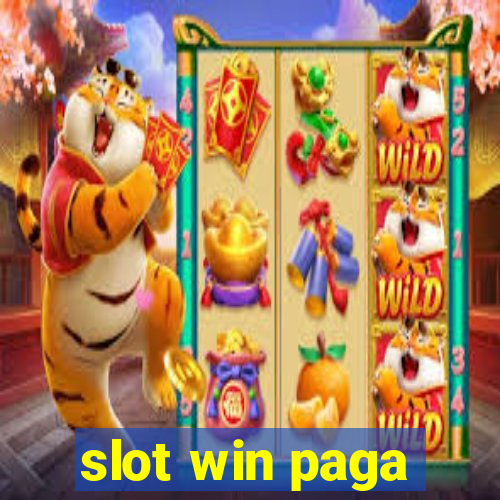 slot win paga