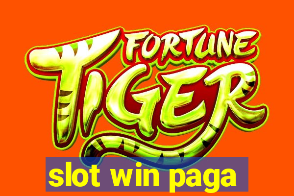 slot win paga