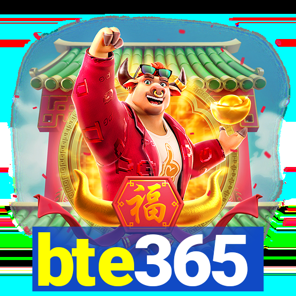 bte365